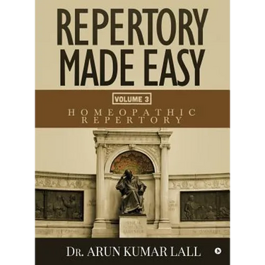 Repertory Made Easy Volume 3: Homeopathic Repertory