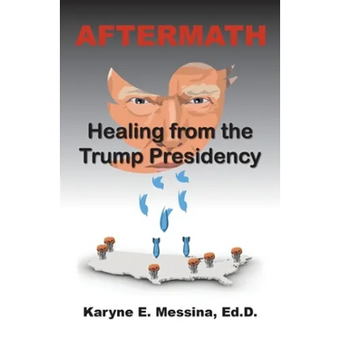 Aftermath: Healing from the Trump Presidency