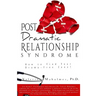 Post-Dramatic Relationship Syndrome: How To Find Your Drama-Free Zone!