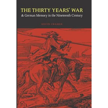 The Thirty Years' War and German Memory in the Nineteenth Century