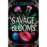 Savage Blooms
