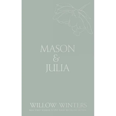 Mason & Julia: You Are My Reason