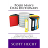 Poor Man's Data Dictionary: Document your database quickly, cheaply and painlessly