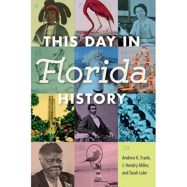 This Day in Florida History