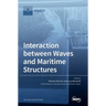 Interaction between Waves and Maritime Structures