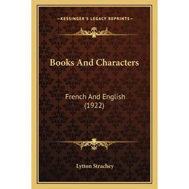 Books And Characters: French And English (1922)