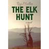 The Elk Hunt