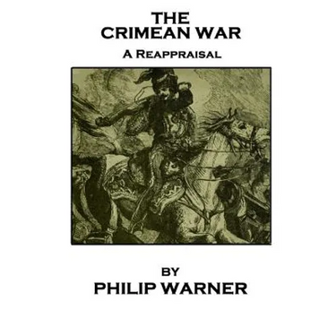 Phillip Warner - The Crimean War: A Reappraisal