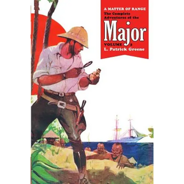 A Matter of Range: The Complete Adventures of the Major, Volume 2