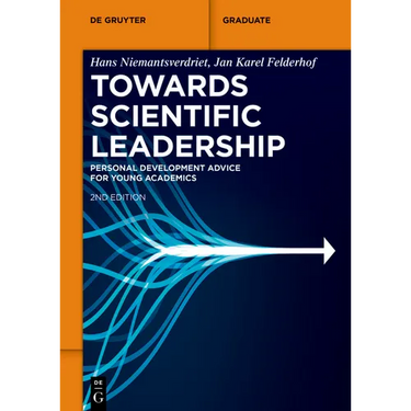 Towards Scientific Leadership: Personal Development Advice for Young Academics