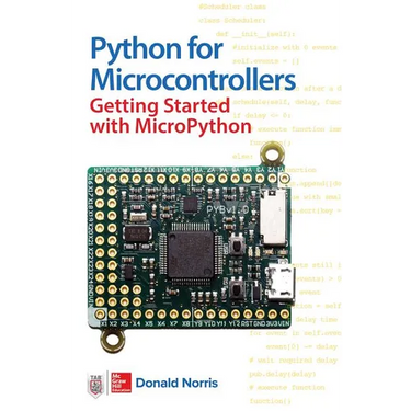 Python for Microcontrollers: Getting Started with Micropython
