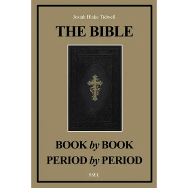 The Bible Book by Book and Period by Period: A Manual For the Study of the Bible (Easy to Read Layout)