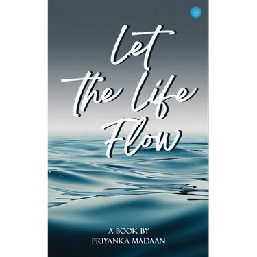 Let the Life Flow