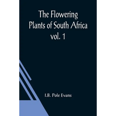 The Flowering Plants of South Africa; vol. 1