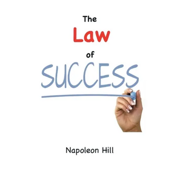 The Law of Success (1925 Original Edition)