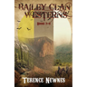 Bailey Clan Westerns - Books 7-9