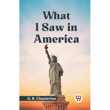 What I Saw In America