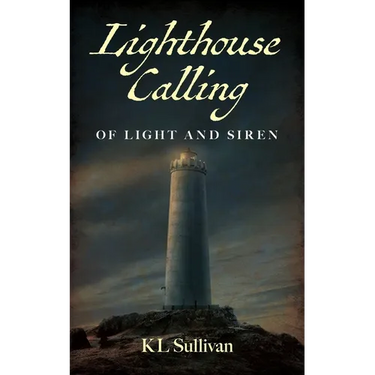 Lighthouse Calling: Of Light and Siren