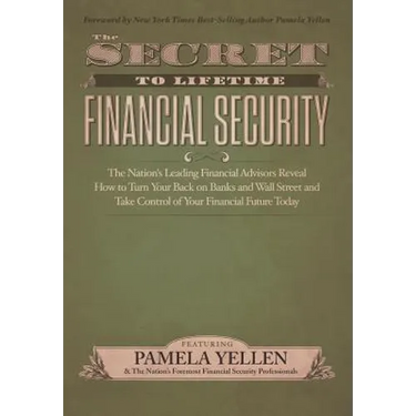 The Secret to Lifetime Financial Security