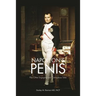 Napoleon's Penis: Plus Other Engaging and Outrageous Tales