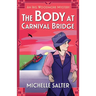 The Body at Carnival Bridge