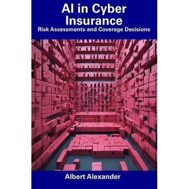 AI in Cyber Insurance: Risk Assessments and Coverage Decisions