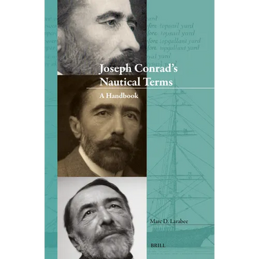 Joseph Conrad's Nautical Terms: A Handbook