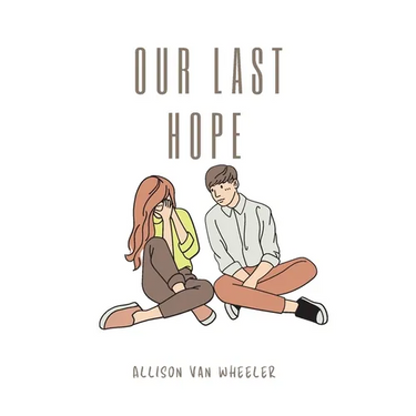 Our Last Hope