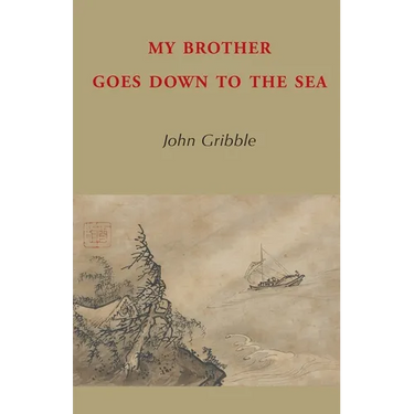 My Brother Goes Down to the Sea