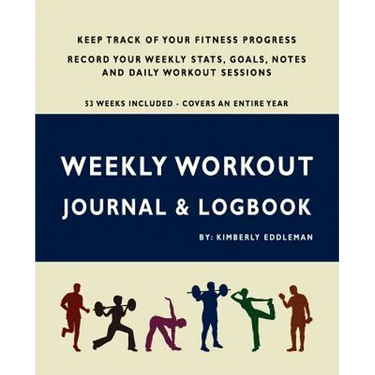 Weekly Workout Journal & Logbook