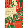 A Dynamical Theory of the Electromagnetic Field