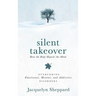 Silent Takeover
