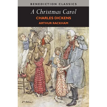 A Christmas Carol (Illustrated in Color by Arthur Rackham)