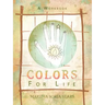Colors for Life: A Workbook