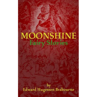 Moonshine: Fairy Stories