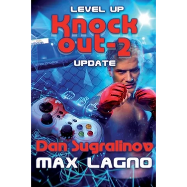 Level Up: Update (Knockout-2): LitRPG Series