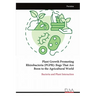 Plant Growth Promoting Rhizobacteria (PGPR): Bugs That Are Boon to the Agricultural World
