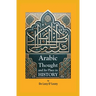 Arabic Thought and Its Place in History