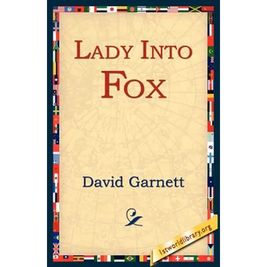 Lady Into Fox