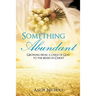 Something Abundant