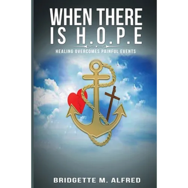 When There is H.O.P.E: Healing Overcomes Painful Events