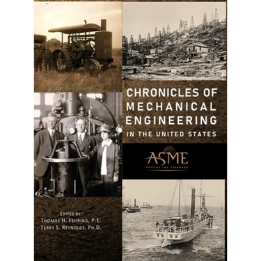 Chronicles of Mechanical Engineering in the United States