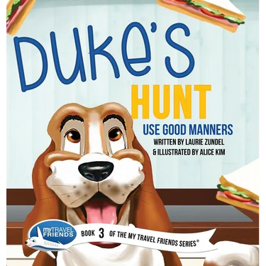 Duke's Hunt: Use Good Manners