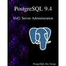 PostgreSQL 9.4 Vol2: Server Administration