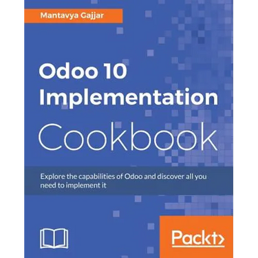 Odoo 10 Implementation Cookbook
