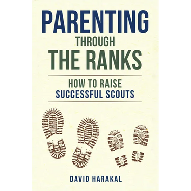 Parenting Through the Ranks: How to Raise Successful Scouts