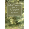 Select Treatises, Part 1