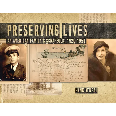 Preserving Lives: An American Family's Scrapbook, 1920-1950
