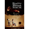 Reality Bites Back