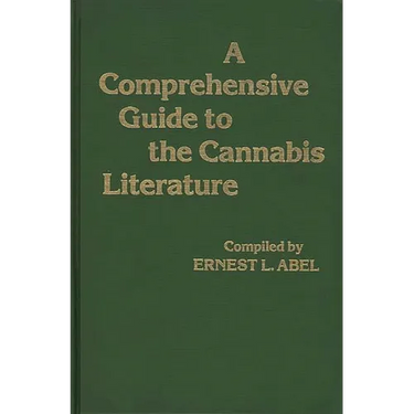 A Comprehensive Guide to the Cannabis Literature